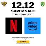 Netflix + Amazon Prime Combo Offer | 12.12 Mega Sale | 70% OFF